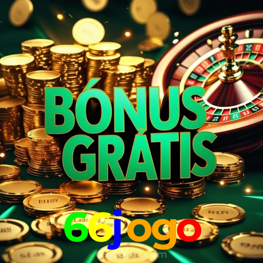 66jogo:Vença com a roleta e aposte no futebol ao vivo no melhor cassino online!